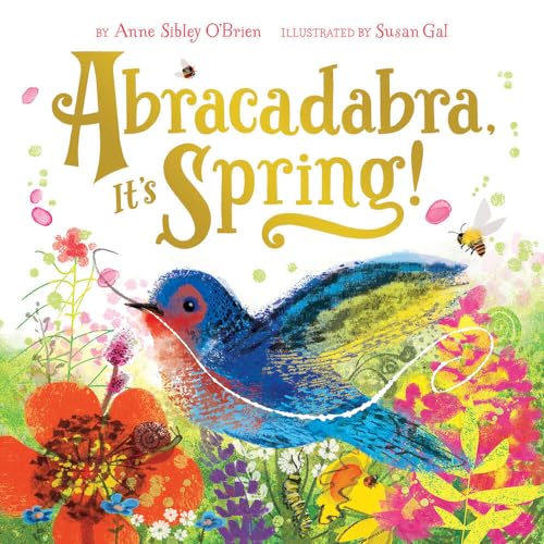 Abracadabra, It's Spring!: A Celebration of Motherhood (Seasonal Magic)